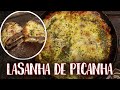 LASANHA DE PICANHA VC VAI SE SURPREENDER COMO FAZER LASANHA DE PICANHA