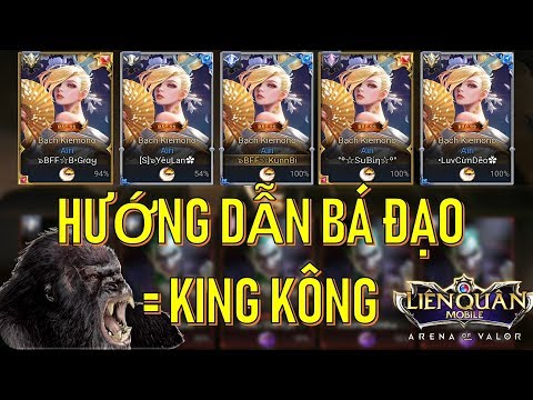 Team Bạch KIEMONO ra trận - Cách chơi King Kông bá đạo nhất Liên quân mobile