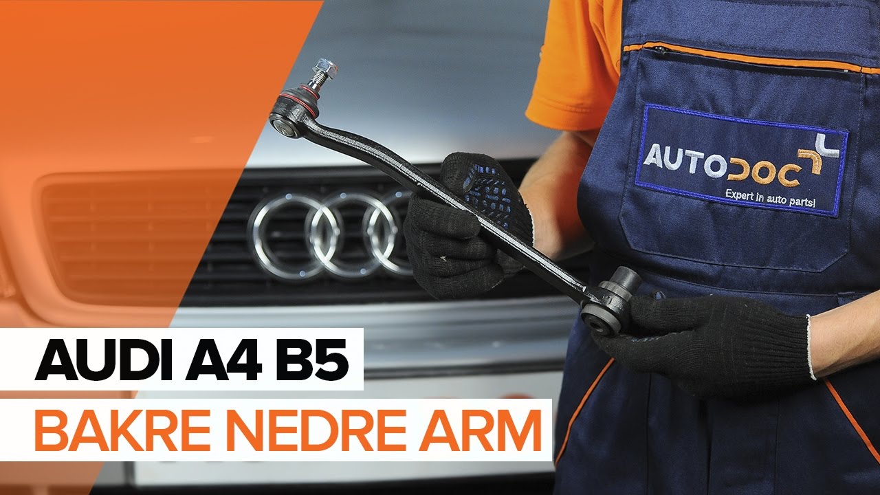 Slik bytter du nedre tverrgående bærearm i opphenget bak på en Audi A4 B5 Avant – veiledning
