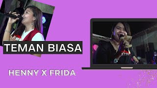 Download lagu HENNY MAHENDRA X FRIDA SAHARA - TEMAN BIASA \ F PRO MUSIK mp3