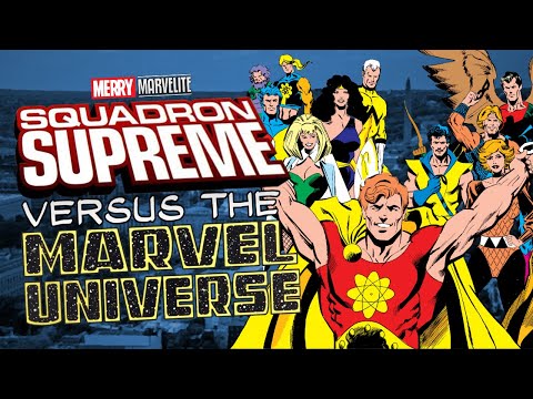 The Super Hero Team that Conquered America - History of the Squadron Supreme