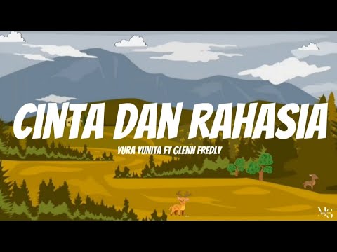 Yura Yunita Ft Glenn Fredly - Cinta dan Rahasia | Lirik Lagu