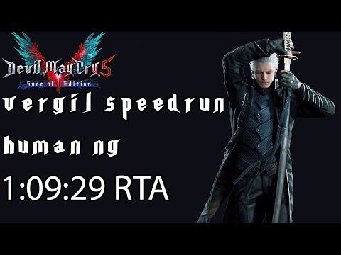 (OLD) Devil May Cry 5 Special Edition Speedrun -  NG Vergil Human- 1:09:29