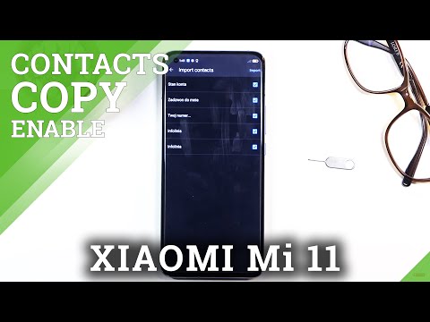How to Copy Contacts in XIAOMI Mi 11 – Transfer Phone Numbers from SIM to Phone Storage