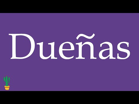 How to Pronounce ''Dueñas'' (Owners, Landladies) Correctly in Spanish 🇲🇽