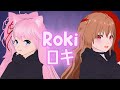 【COVER】Roki (ロキ) | @MangNekosukiCh & @namikay_v