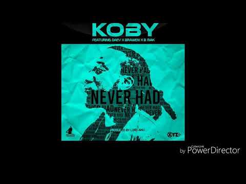 Koby Ft. Daev, Brawen & BMak - Never Had (audio)
