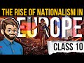 The Rise Of Nationalism In Europe Class 10 ANIMATED History One Shot Class 10 History Chapter 1
