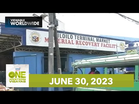 One Western Visayas: June 30, 2023