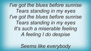 Ray Charles - Blues Before Sunrise Lyrics