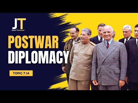 Postwar Diplomacy