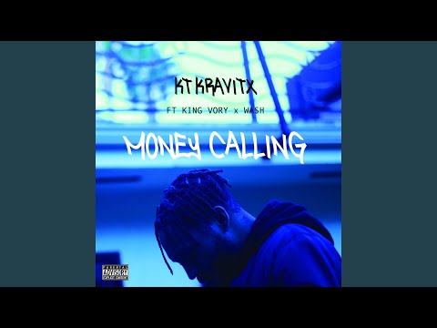 Money Calling (feat. King Vory & Wash)