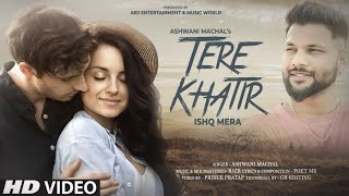 Tere Khatir Song | Latest Romantic Song | New Hindi Love Song 2025