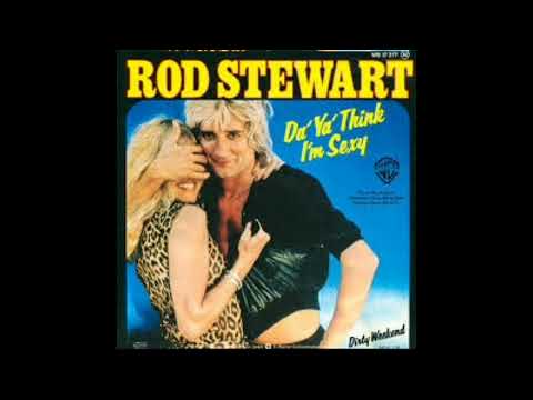 Rod Stewart - Da Ya Think I'm Sexy (Remixed By Stef Konstan)