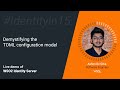 Demystifying The TOML Configuration Model Identityin15