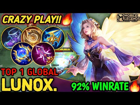 Top Global 1 Lunox 92% Current Winrate Crazy Gameplay! - [Top Global 1 Rank] - Mobile Legends