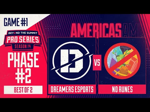 Dreamers vs No Runes Game 1 - BTS Pro Series 14 AM: Phase 2 w/ rkryptic & neph