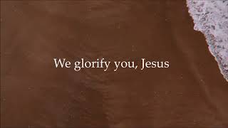 Be Glorified