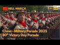 Hell March 2025 China Victory Day Parade 4K