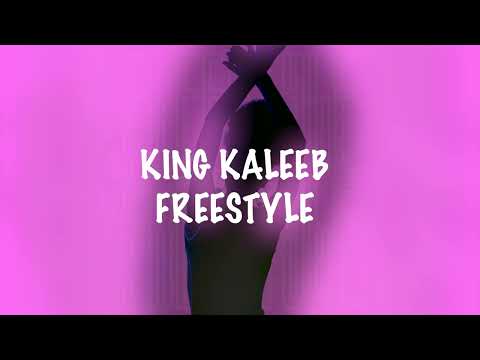 King Kaleeb - Freestyle (Lyric video)