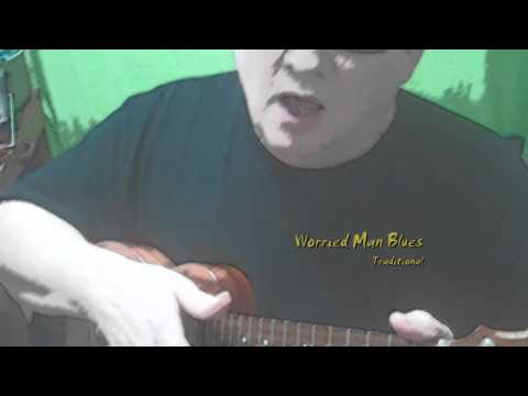 Worried Man Blues (traditional) on KoAloha Longneck Soprano Ukulele