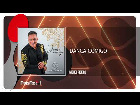 Michel Ribeiro - Dança Comigo