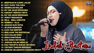 Download lagu Indah Yastami Cover | BERPISAH DI UJUNG JALAN, HATI SIAPA TAK LUKA | Lagu Galau Viral Tiktok mp3