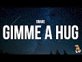 Drake GIMME A HUG Lyrics
