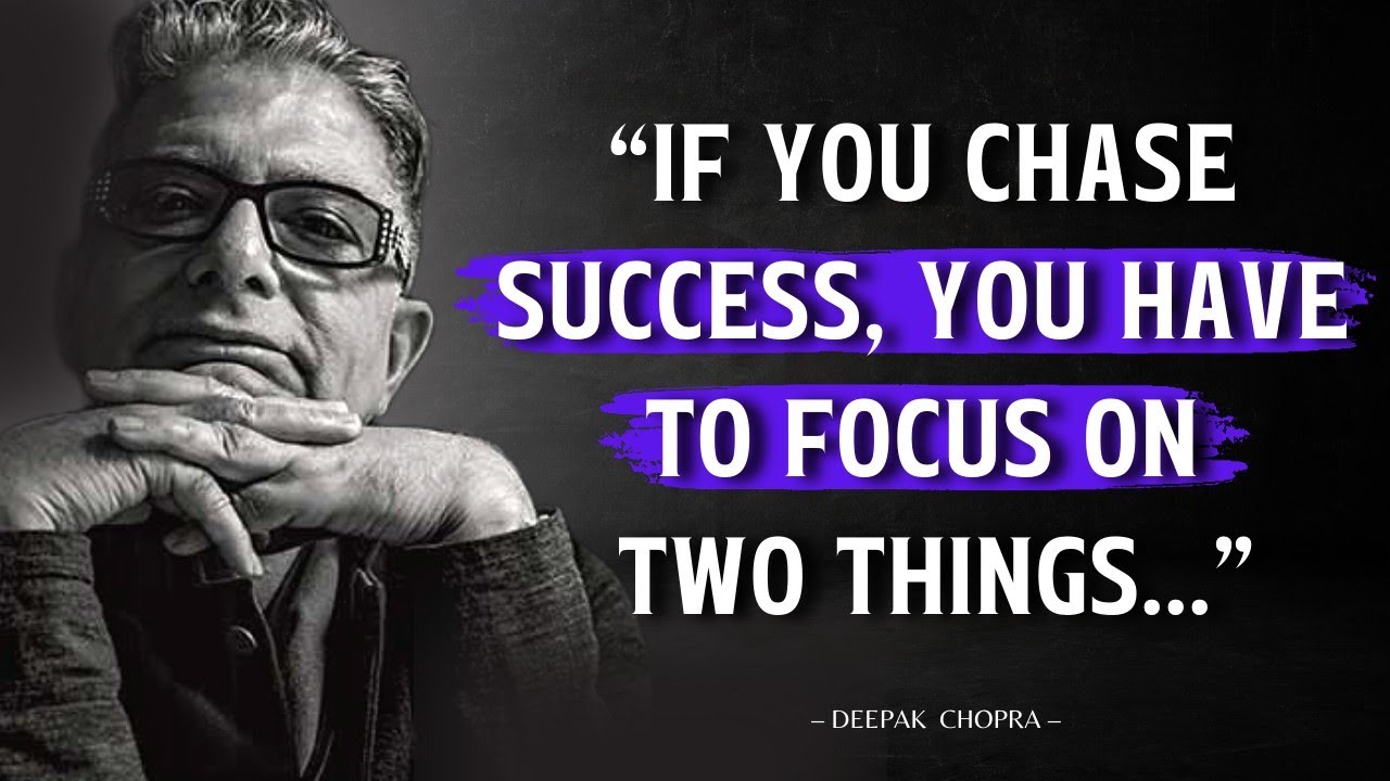 How Deepak Chopra's Quotes Can Radically Transform Your Mindset