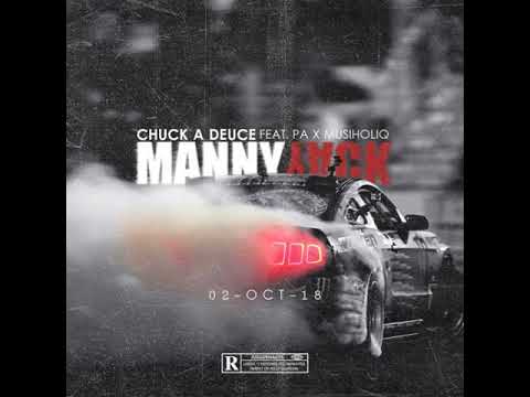 Manny Yack Ft. Fakaloice & MusiholiQ - Chuck A Duece