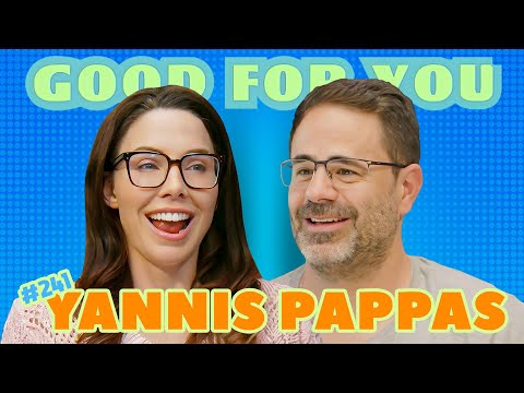 Yannis Pappas Is Addicted To Chaos | Good For You | EP #241