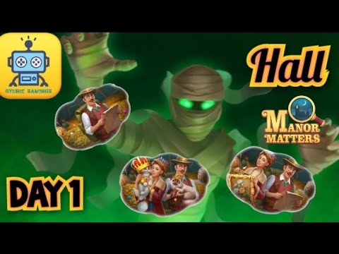 Manor Matters Storyline : Day 1 - Hall