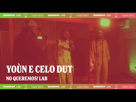 Queremos! Lab - YOÙN e Celo Dut - Minidoc