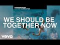 Powderfinger - We Should Be Together Now (Official Audio)