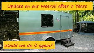 Our Weeroll Camper After 3 years