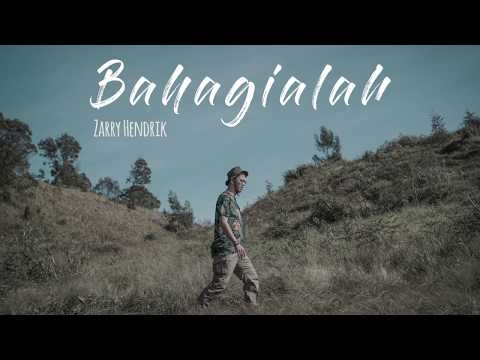 Zarry Hendrik - Bahagialah (Lirik)