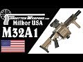 Milkor M32 And M32A1 40mm Grenade Launchers