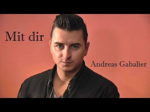 Andreas Gabalier „“ „Mit dir“