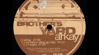 Brother's Yard - Arkay - Arkay EP - PV 010