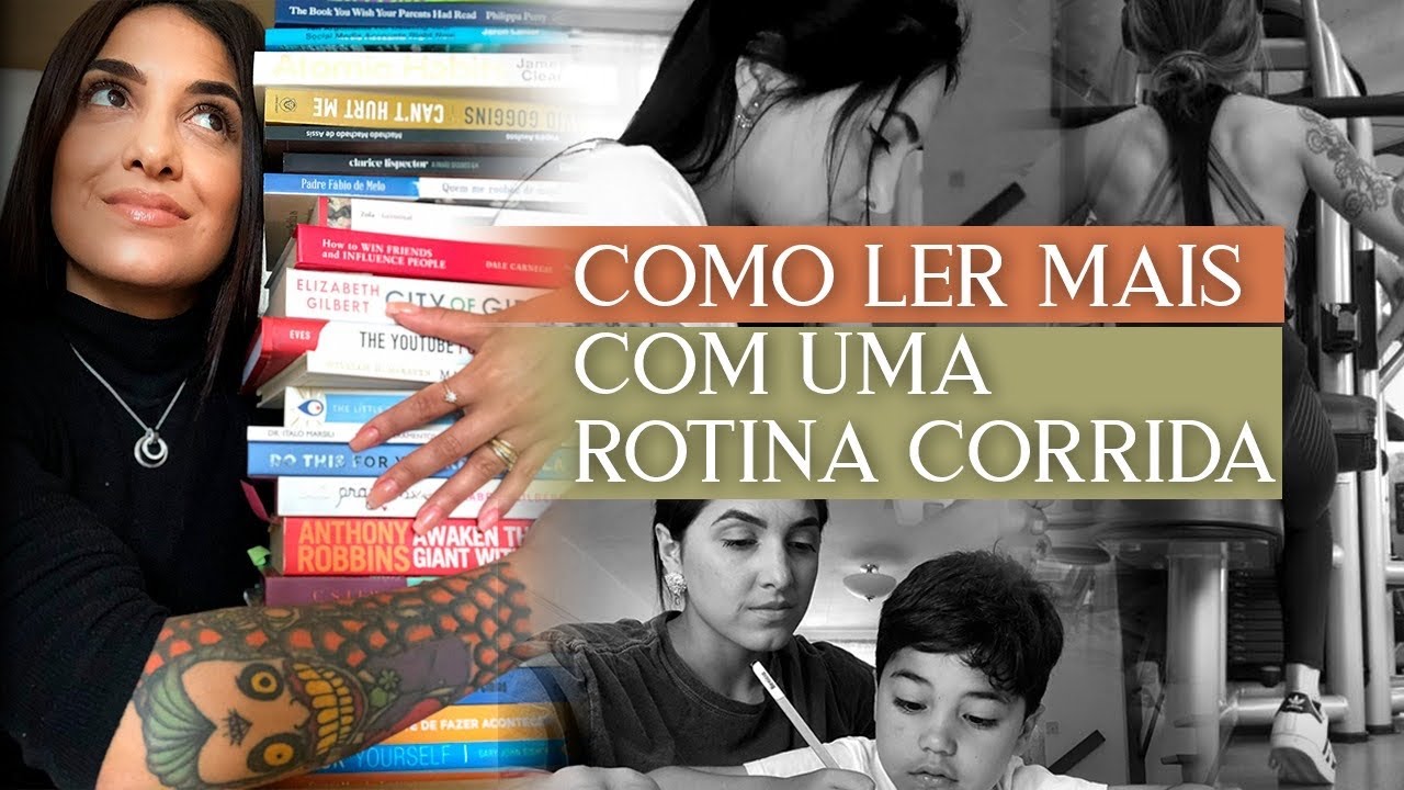 COMO CRIAR O HÁBITO DE LER LIVROS MESMO SEM TEMPO!  *Leitura e vida corrida, COMO EU CONSIGO? 📚⭐️