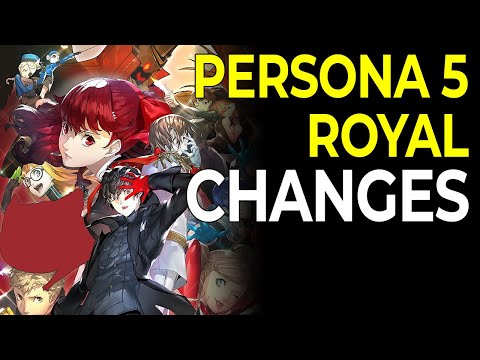 Everything That's Changed in Persona 5 Royal (NO MAJOR SPOILERS)