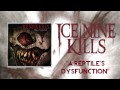 ICE NINE KILLS - A Reptile's Dysfunction ...