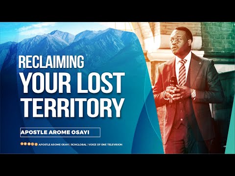 Reclaiming Your Lost Territory  -   Apostle Arome Osayi