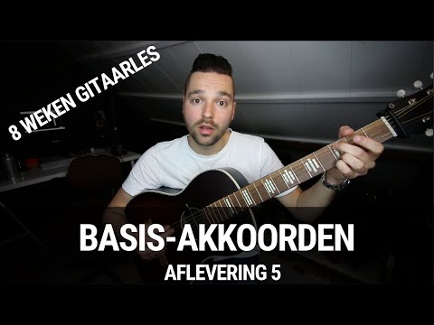 8 Weken Gitaarles - Basisakkoorden (gitaarakkoorden)