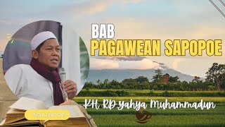 Download lagu KH RD YAHYA MUHAMMADUN || PAGAWEAN SAPOPOE mp3