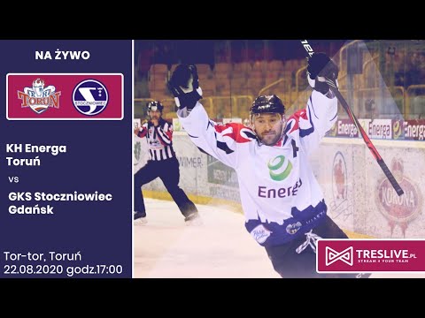 KH Energa Toruń - GKS Stoczniowiec Gdańsk | Sparing przedsezonowy | NA ŻYWO
