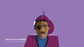 Slick Rick ft. Morcheeba - Women Lose Weight (Possibly Maybe)