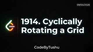 YouTube video 'LeetCode 1914 | Cyclically Rotating a Grid | Java Matrix Rotation Solution'