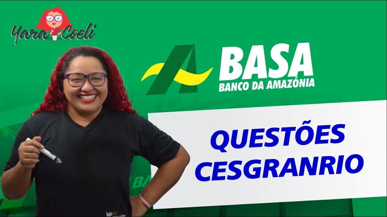 BASA - Questões CESGRANRIO - Língua Portuguesa - Yara Coeli