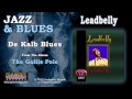 Leadbelly - De Kalb Blues